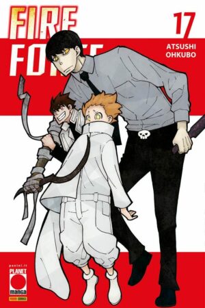 FIRE FORCE 17 - I RISTAMPA