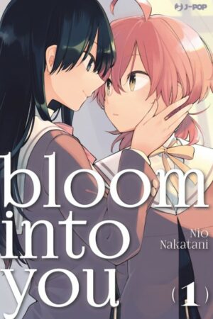BLOOM INTO YOU 1