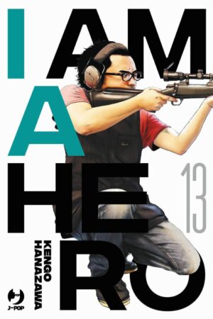 I AM A HERO - NUOVA EDIZIONE 13