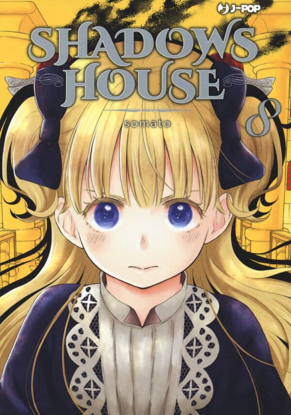 SHADOWS HOUSE 8