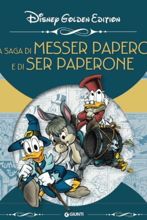 LA SAGA DI MESSER PAPERO E DI N.E.