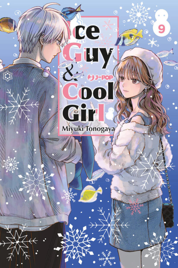 THE ICE GUY AND HIS COOL GIRL 9